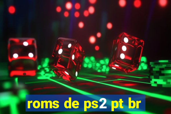 roms de ps2 pt br